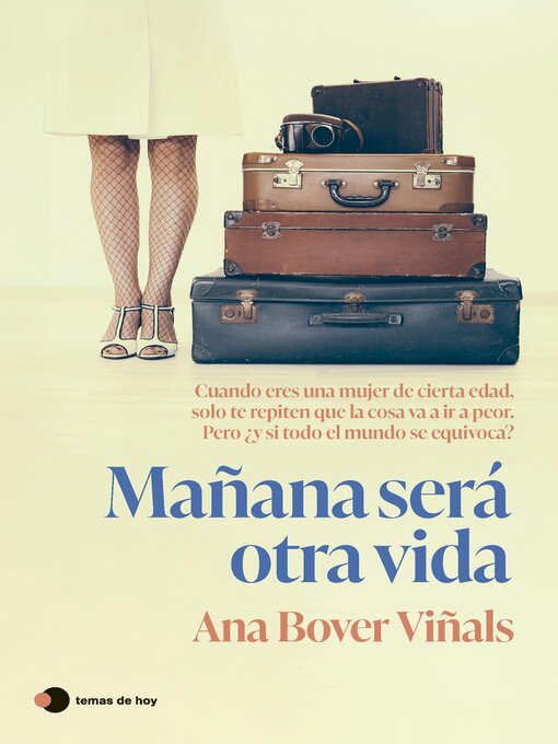 Title details for Mañana será otra vida by Ana Bover Viñals - Wait list